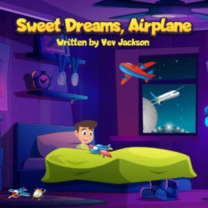 Sweet Dreams: Airplane